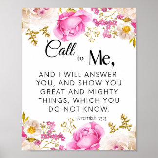 Jeremiah 33:3 Ring till mig Rosa Blommigt Scriptur Poster