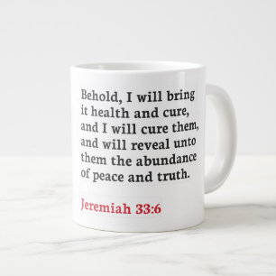 Jeremiah 33:6 - Jumbo Mugg