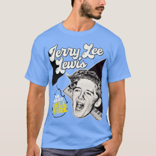 Jerry Lee Lewis The Underbar Boll of Fire T Shirt