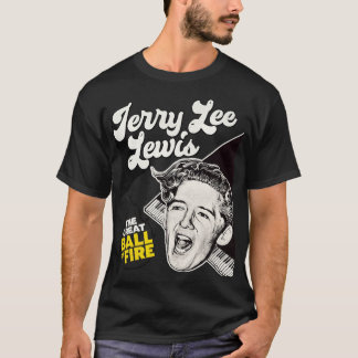 Jerry Lee Lewis The Underbar Boll of Fire T Shirt