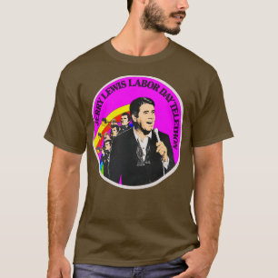 Jerry Lewis Labor Day Telethon T Shirt