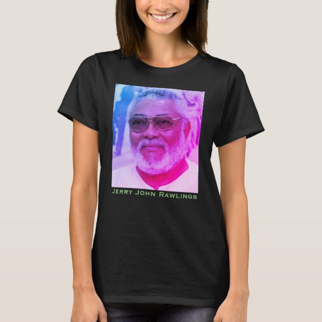 Jerry Rawlings, J.J. Rawlings, Ghanas president T Shirt (Framsida)