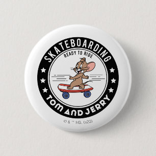 Jerry Skateboarding - Redo till Ride Knapp