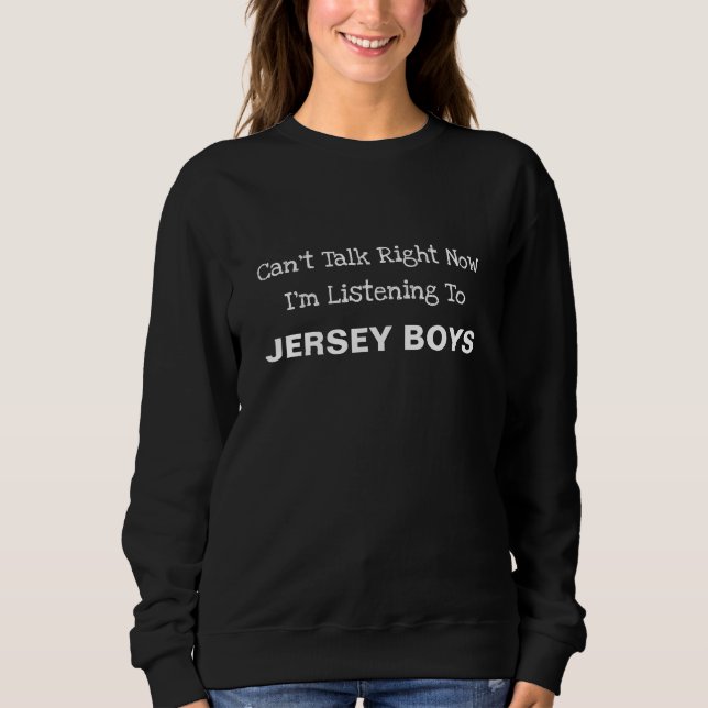 Jersey Boys Sweatshirt T Shirt (Framsida)