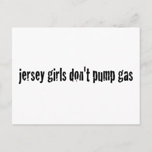 Jersey Girls Dumpa inte gas Vykort