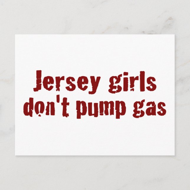 Jersey Girls pumpar inte gas (ny) Vykort (Framsida)