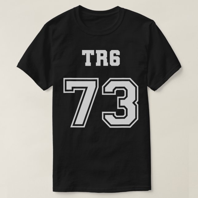 Jersey Stil Triumph TR6 73 1973 British English S T Shirt (Design framsida)