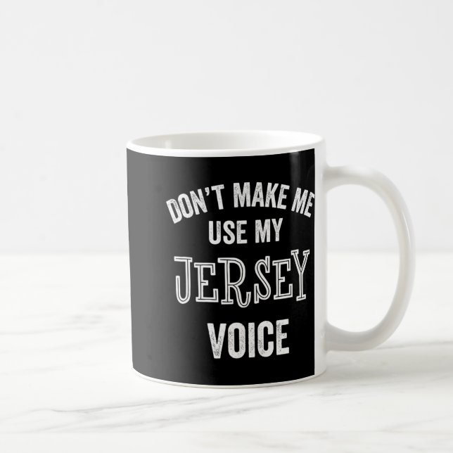 Jersey Voice Accent New Jersey Funny Gift Jerseyan Kaffemugg (Höger)
