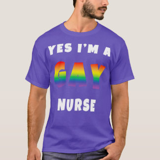 JES Ix27M A GAY NURSE T Shirt