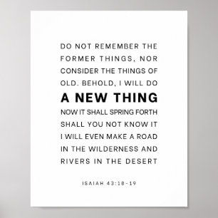 Jesaja 43:18-19 Se, jag gör något nytt Poster