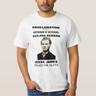 Jesse James $25 000 önskat Poster Manar-shirt T Shirt