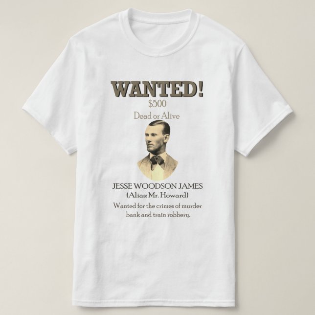 Jesse James Wanted Outlaw 🚨 Vilda western USA T Shirt (Design framsida)