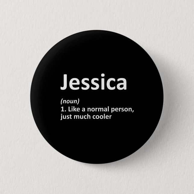 Jessica Definition Personlig Funny Birthday Gif Knapp (Framsida)