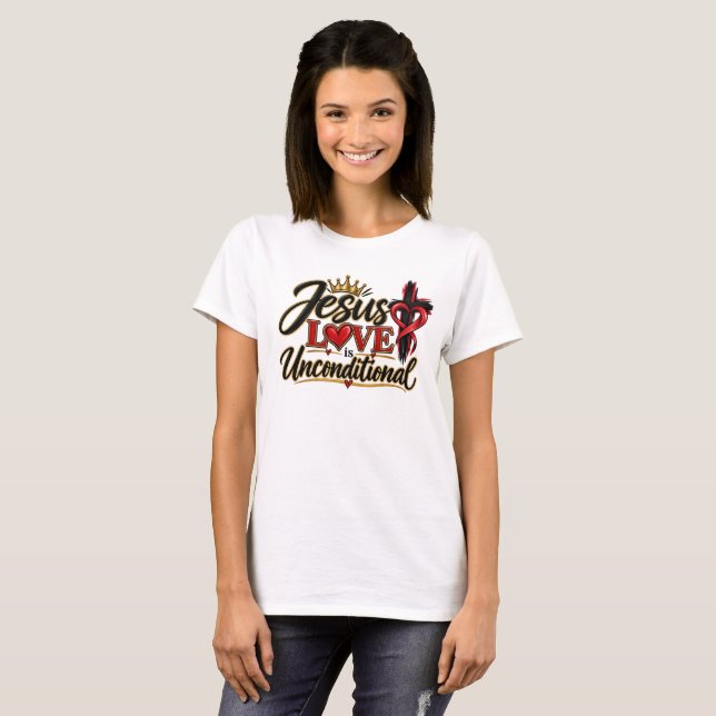 Jesu kärlek är ovillkorlig  t shirt (Hel framsida)