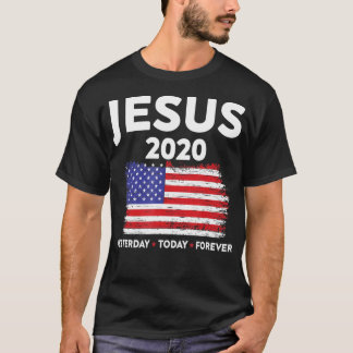 Jesus 2020 Valskylt USA flagga Patriotic Kristus T Shirt