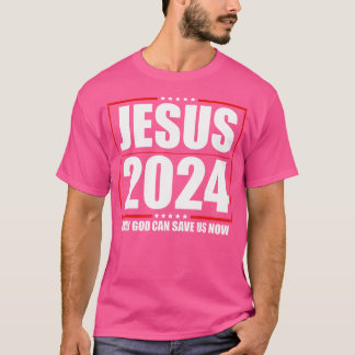 Jesus 2024 Endast Gud kan nu Spara oss Lustigt Pol T Shirt