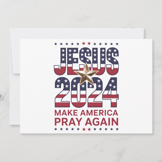Jesus 2024 Gör Amerika till ett bödeland igen Inbjudningar (Framsida)