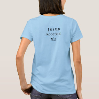 Jesus accepterade mig Kortärmad Shirt T