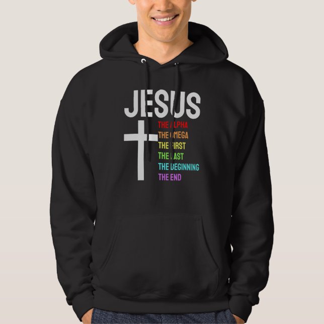 Jesus Alpha Omega First Last Beginning End Christi Hoodie (Framsida)