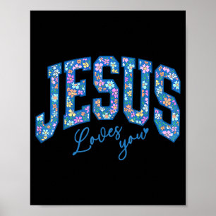 Jesus älskar dig, Bibeln Gud Tro Kyrka Kristna  Poster