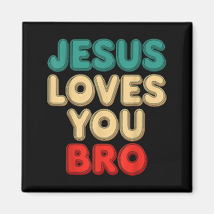 Jesus älskar dig bro kristen tro religiös humor magnet