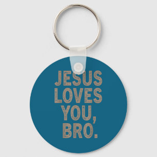 Jesus älskar dig bruh rolig kristen man pojke tonå nyckelring