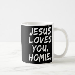 Jesus älskar dig Homie kristen troende tro Gud Kaffemugg