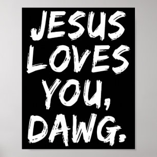 Jesus älskar dig kompis kristen troende tro gud poster