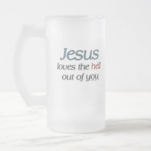 Jesus älskar helvetet ut ur dig muggar