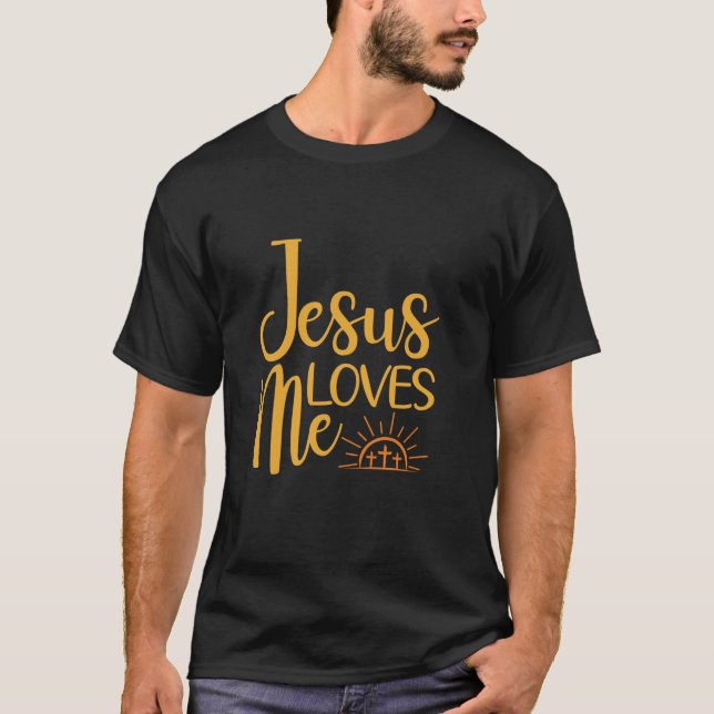 Jesus älskar mig Gud tro Jesus T Shirt (Framsida)