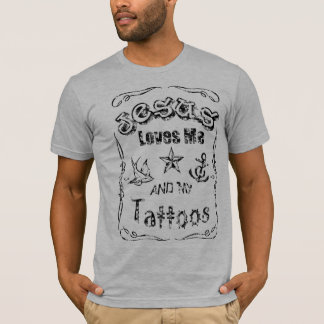 Jesus älskar mig och min tatueringar tee shirt
