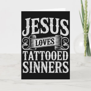 Jesus älskar tatuerade syndare kristen tro bläckad kort