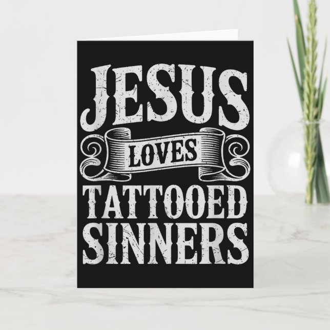 Jesus älskar tatuerade syndare kristen tro bläckad kort (Framsida)