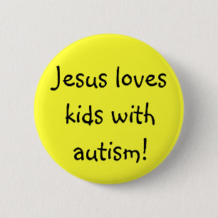 Jesus älskar ungar med autism! knapp