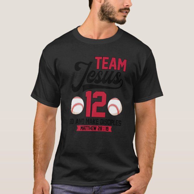 Jesus and Baseball Team Jesus Christian Matthew 28 T Shirt (Framsida)
