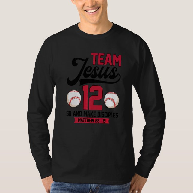 Jesus and Baseball Team Jesus Christian Matthew 28 T Shirt (Framsida)