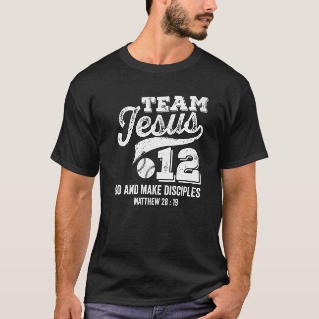 Jesus and Baseball Team Jesus Christian Matthew 28 T Shirt (Framsida)