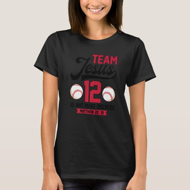 Jesus and Baseball Team Jesus Christian Matthew 28 T Shirt (Framsida)
