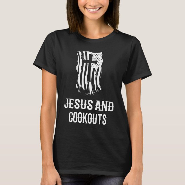 Jesus and Cookouts Christian Cookouts T Shirt (Framsida)