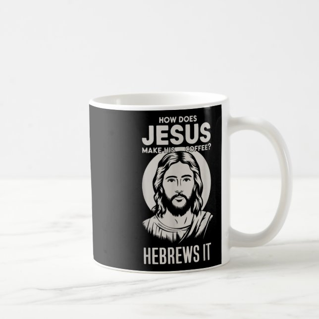 Jesus Ansikte hur Jesus gör sin kaffe till Hebre Kaffemugg (Höger)