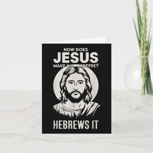 Jesus Ansikte hur Jesus gör sin kaffe till Hebre Kort (Framsida)