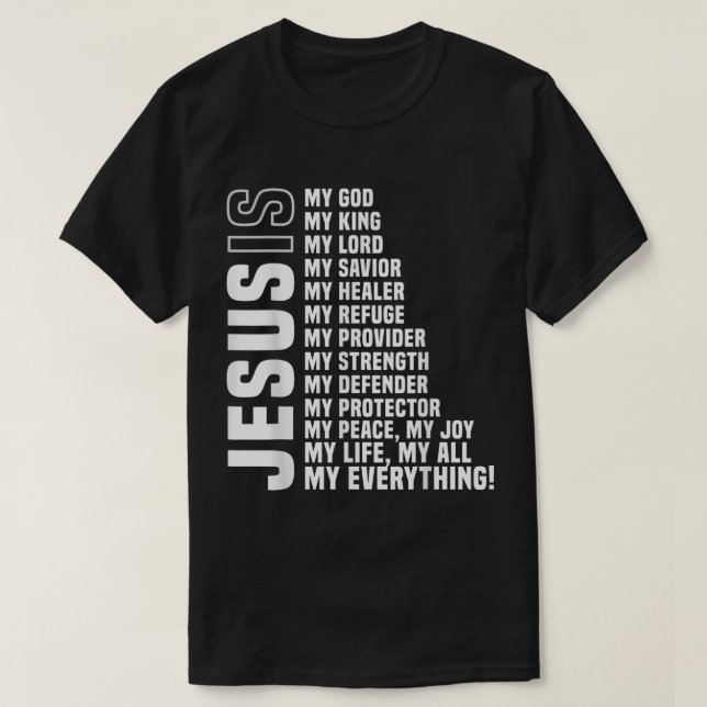 Jesus Är Allt För Mig Kristet Design T Shirt (Design framsida)