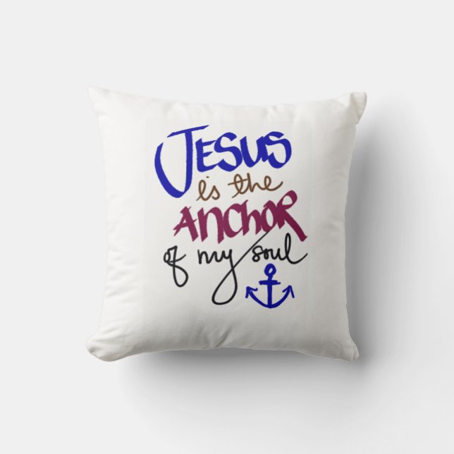 Jesus är Anchor till min kristna själ. Kudde (Framsida)