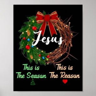 Jesus är anledningen till julen kristen Xmas Poster