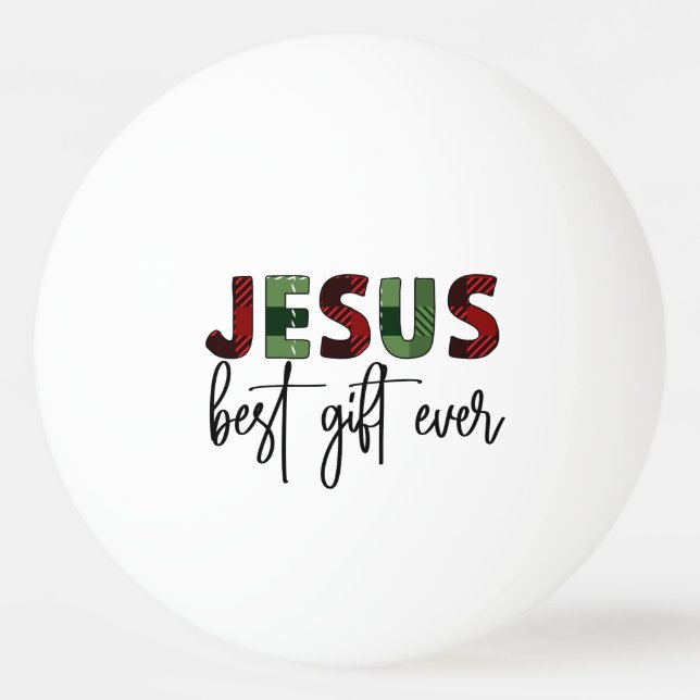 Jesus är den bästa gåvan någonsin från den kristna pingisboll (Framsidan)
