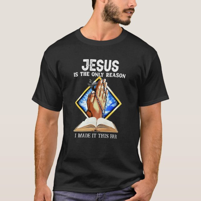 Jesus är den enda anledningen till att jag gjorde  t shirt (Framsida)