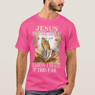 Jesus är den enda anledningen till att jag gjorde t shirt