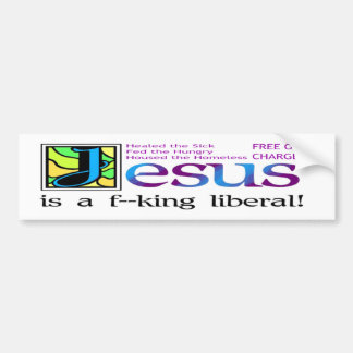 Jesus är ett f--kungliberal! bildekal