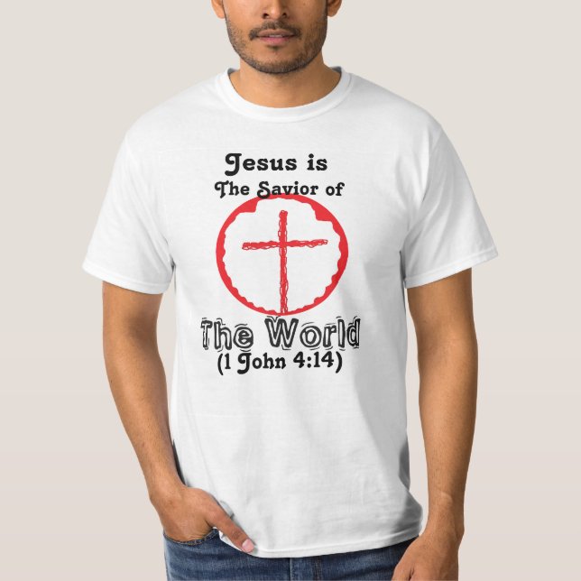Jesus är frälsaren av världen tee shirt (Framsida)