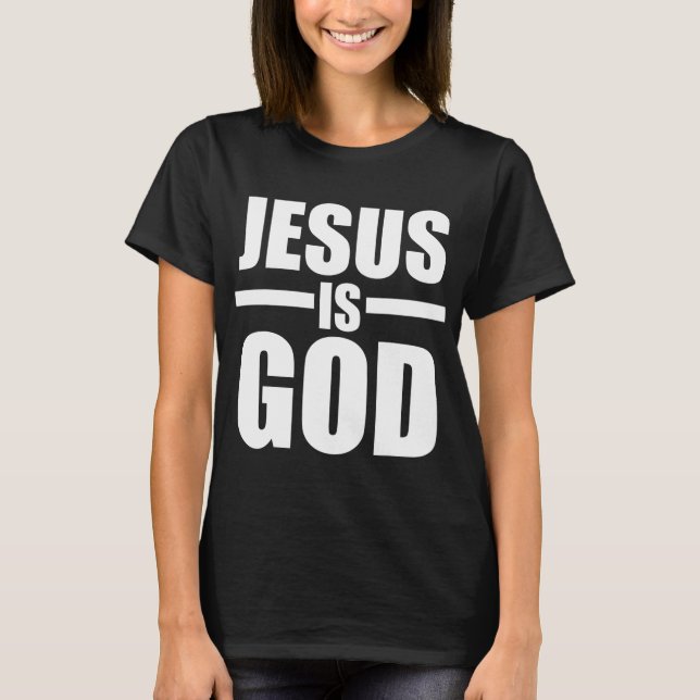 Jesus är Gud T Shirt (Framsida)